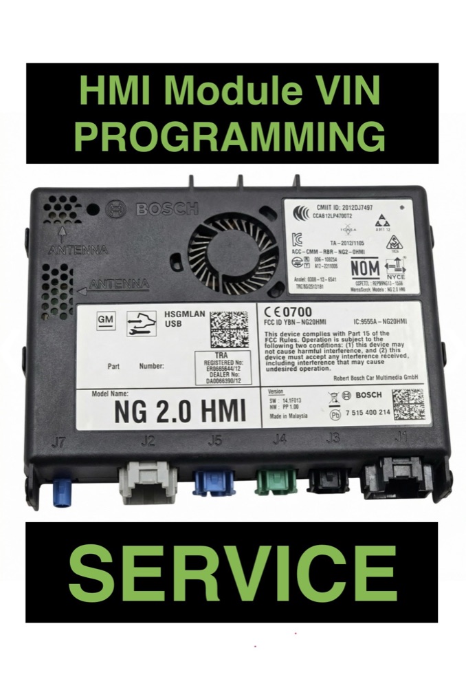 2014-2021 Chevrolet/GMC/Buick/Cadillac HMI 2.0 / 2.5 Module VIN Programming Service